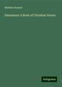 Matthew Russell: Emmanuel: A Book of Christian Verses, Buch