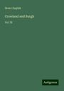 Henry English: Crowland and Burgh, Buch