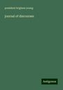 President Brigham Young: journal of discourses, Buch