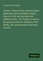 Josiah Howard Temple: Johnson, sketch of the Johnson family gathering: held at Southboro, Mass., June 26, 1878, and the historical address by Rev. J.H. Temple, as well as the poems written for members of the family, also, some extracts from early records, Buch