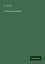 Lutaud: La fièvre typhoïde, Buch