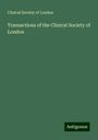 Clinical Society Of London: Transactions of the Clinical Society of London, Buch