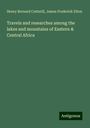 Henry Bernard Cotterill: Travels and researches among the lakes and mountains of Eastern & Central Africa, Buch