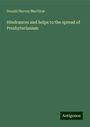 Donald Harvey Macvicar: Hindrances and helps to the spread of Presbyterianism, Buch