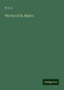 W. S. G.: The Eve of St. Mark's, Buch