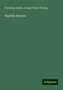 Fleeming Jenkin: Healthy Houses, Buch