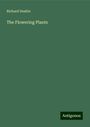 Richard Deakin: The Flowering Plants, Buch