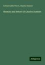 Edward Lillie Pierce: Memoir and letters of Charles Sumner, Buch