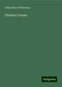 Julius Henry Waterbury: Children's Praise, Buch