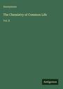 Anonymous: The Chemistry of Common Life, Buch
