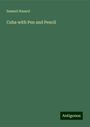 Samuel Hazard: Cuba with Pen and Pencil, Buch
