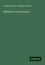 Charles Cowley: Cowley, C: Middlesex County manual, Buch