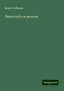Henry Leffmann: Memoranda on poisons, Buch