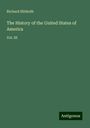 Richard Hildreth: Hildreth, R: History of the United States of America, Buch