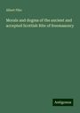Albert Pike: Morals and dogma of the ancient and accepted Scottish Rite of freemasonry, Buch
