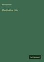 Anonymous: The Bidden Life, Buch