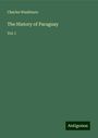 Charles Washburn: Washburn, C: History of Paraguay, Buch