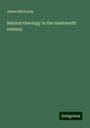 James Maclaren: Natural theology in the nineteenth century, Buch