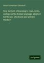 Heinrich Gottfried Ollendorff: New method of learning to read, write, and speak the Italian language adapted for the use of schools and private teachers, Buch