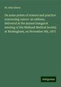 John Simon: On some points of science and practice concerning cancer: an address, delivered at the annual inaugural meeting of the Midland Medical Society at Birmingham, on November 9th, 1877, Buch