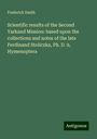 Frederick Smith: Scientific results of the Second Yarkand Mission: based upon the collections and notes of the late Ferdinand Stoliczka, Ph. D. 9, Hymenoptera, Buch