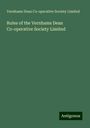 Vernhams Dean Co-operative Society Limited: Rules of the Vernhams Dean Co-operative Society Limited, Buch