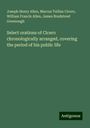 Joseph Henry Allen: Select orations of Cicero chronologically arranged, covering the period of his public life, Buch