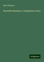 Maria Simpson: Roseville Seminary: a temperance story, Buch