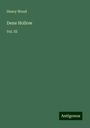 Henry Wood: Dene Hollow, Buch