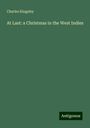 Charles Kingsley: At Last: a Christmas in the West Indies, Buch