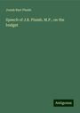 Josiah Burr Plumb: Speech of J.B. Plumb, M.P., on the budget, Buch