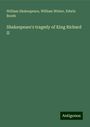 William Shakespeare: Shakespeare's tragedy of King Richard II, Buch