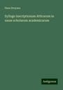 Hans Droysen: Sylloge inscriptionum Atticarum in usum scholarum academicarum, Buch