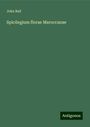 John Ball: Spicilegium florae Maroccanae, Buch