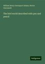 William Henry Davenport Adams: The bird world described with pen and pencil, Buch