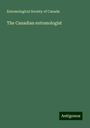 Entomological Society of Canada: The Canadian entomologist, Buch