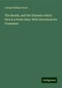 Joseph William Howe: The Breath, and the Diseases which Give it a Fetid Odor: With Directions for Treatment, Buch