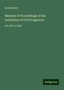 Anonymous: Minutes of Proceedings of the Institution of Civil Engineers, Buch