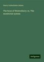 Henry Cadwallader Adams: The boys of Westonbury; or, The monitorial system, Buch