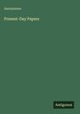 Anonymous: Present-Day Papers, Buch