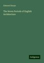 Edmund Sharpe: The Seven Periods of English Architecture, Buch