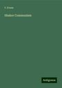 F. Evans: Shaker Communism, Buch