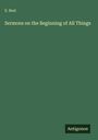 S. Best: Sermons on the Beginning of All Things, Buch