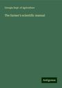 Georgia Dept. of Agriculture: The farmer's scientific manual, Buch