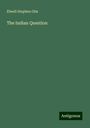 Elwell Stephen Otis: The Indian Question, Buch