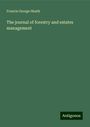 Francis George Heath: The journal of forestry and estates management, Buch