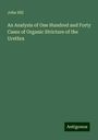 John Hill: An Analysis of One Hundred and Forty Cases of Organic Stricture of the Urethra, Buch