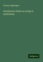 Florence Nightingale: Introductory Notes on Lying-In Institutions, Buch