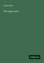 James Kirby: The Legal news, Buch