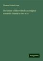 Thomas Peckett Prest: The miser of Shoreditch: an original romantic drama in two acts, Buch